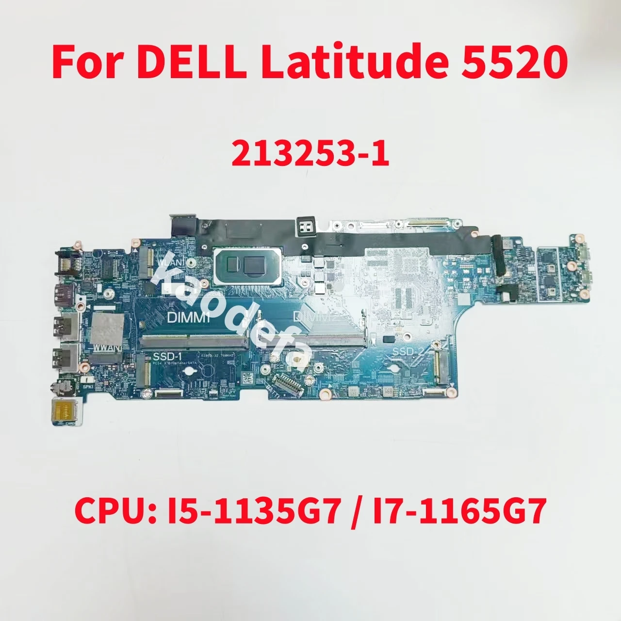 213253-1 Mainboard For DELL Latitude 5520 Laptop Motherboard CPU: I5-1145G7 / I7-1165G7 DDR4 100% Test OK