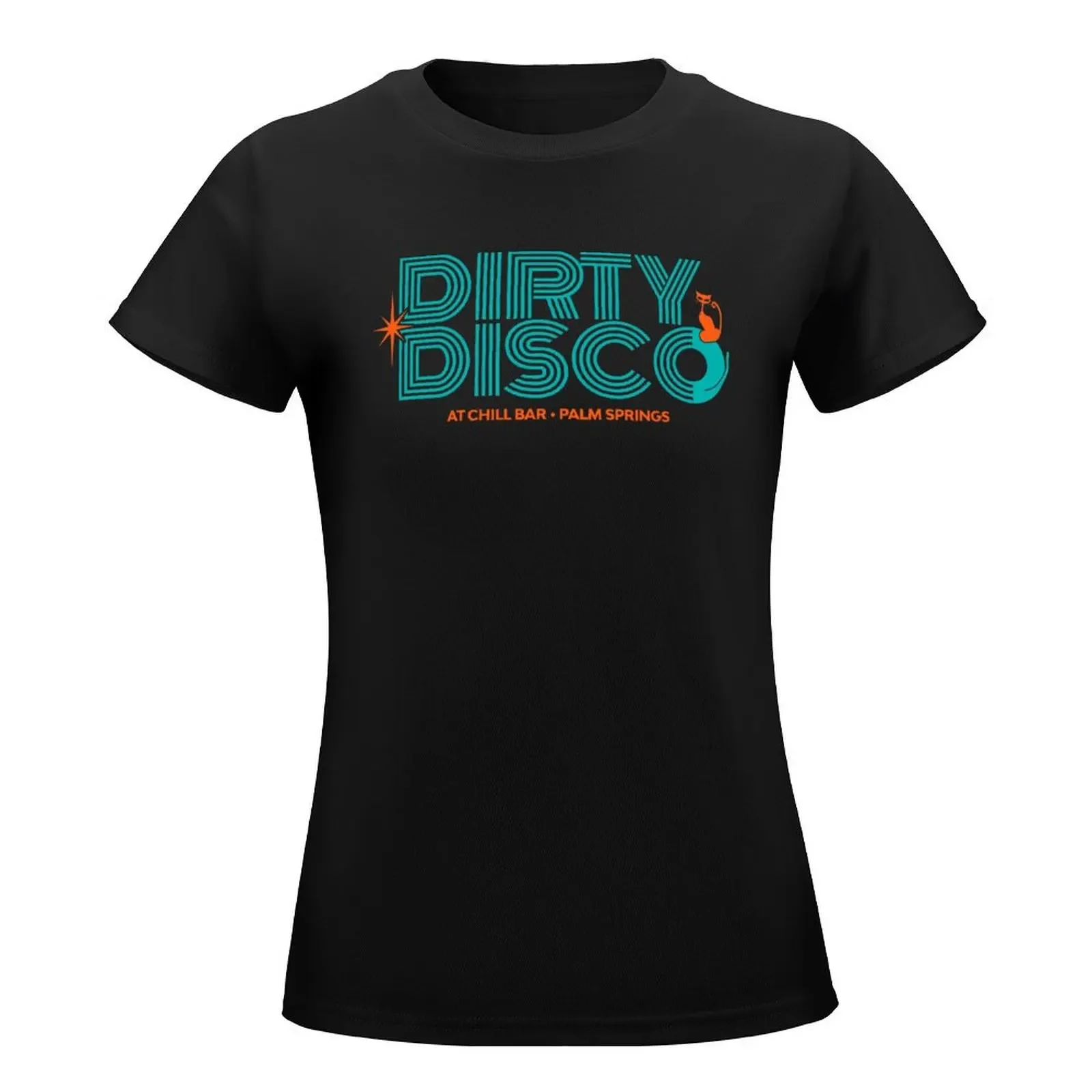 Dirty Disco Modernism Weekend ? Chill Bar ? Palm Springs T-Shirt hippie clothes korean fashion rock and roll t shirts for Women