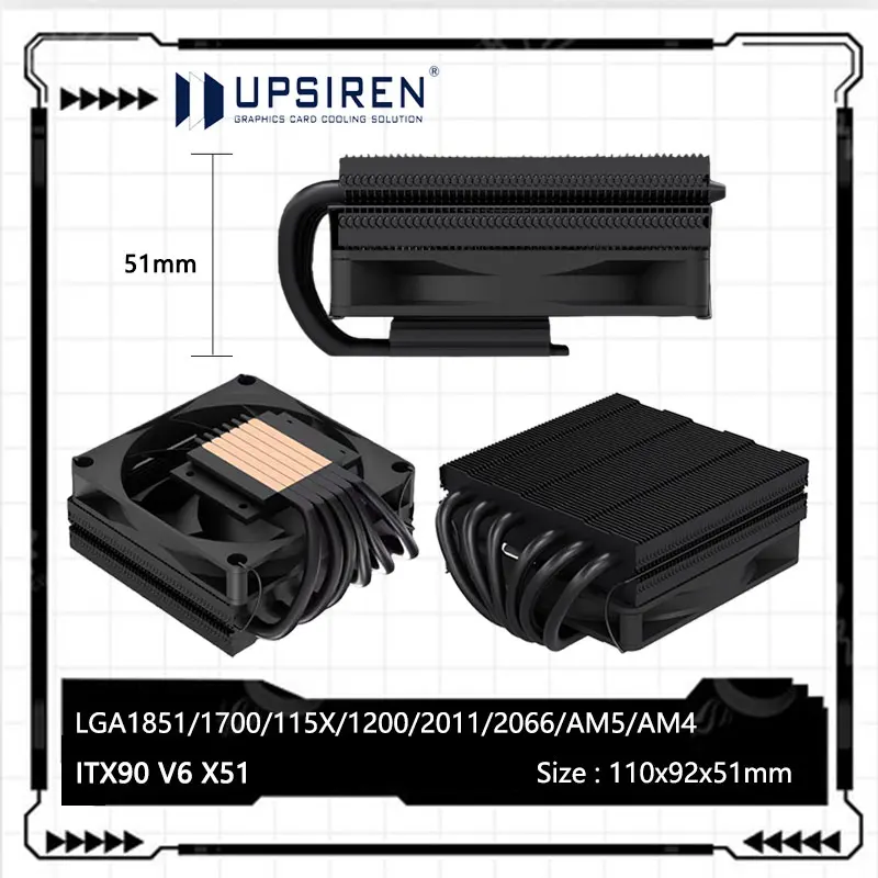 

Радиатор с воздушным охлаждением UPSIREN ITX90 V6 X51, 6 тепловых трубок, радиатор с нижним расположением трубок, поддерживает LGA1851/1700/115X/2011/2066/AM5/AM4