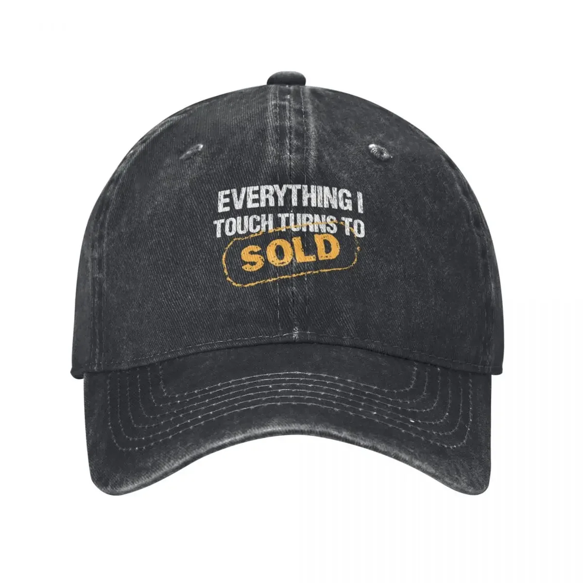 everything i touch turns to sold Baseball Cap derby hat Sun Hat For Children Sports Cap Mens Tennis Women's