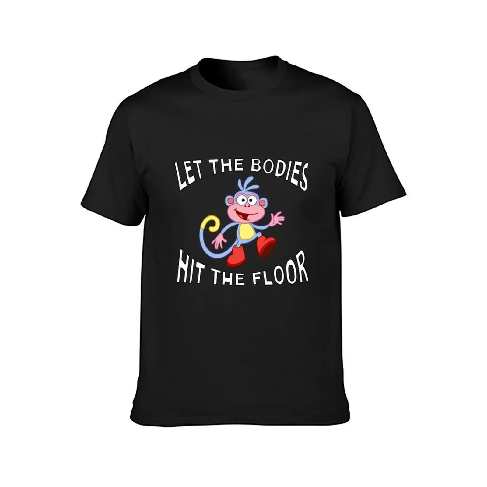 LET THE BODIES HIT THE FLOOR T-Shirt graphics summer top hippie clothes mens graphic t-shirts pack