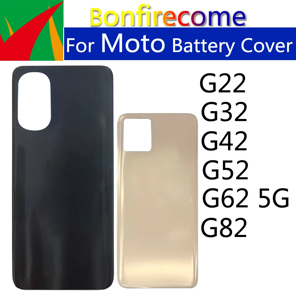 10Pcs\Lot Housing Case For Motorola Moto G22 G32 G42 G52 G82 G62 5G Battery Back Cover Rear Door Replacement