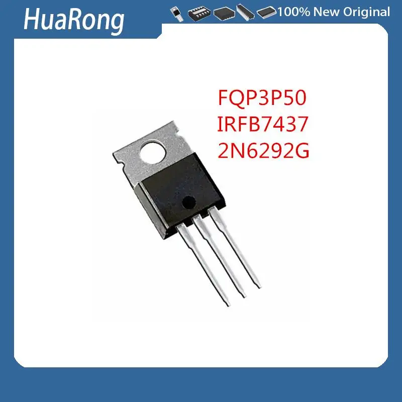 10PCS/LOT     FQP3P50     500V 2.7A      IRFB7437   IRFB7437PBF    40V 195A    2N6292G   2N6292     TO-220-3