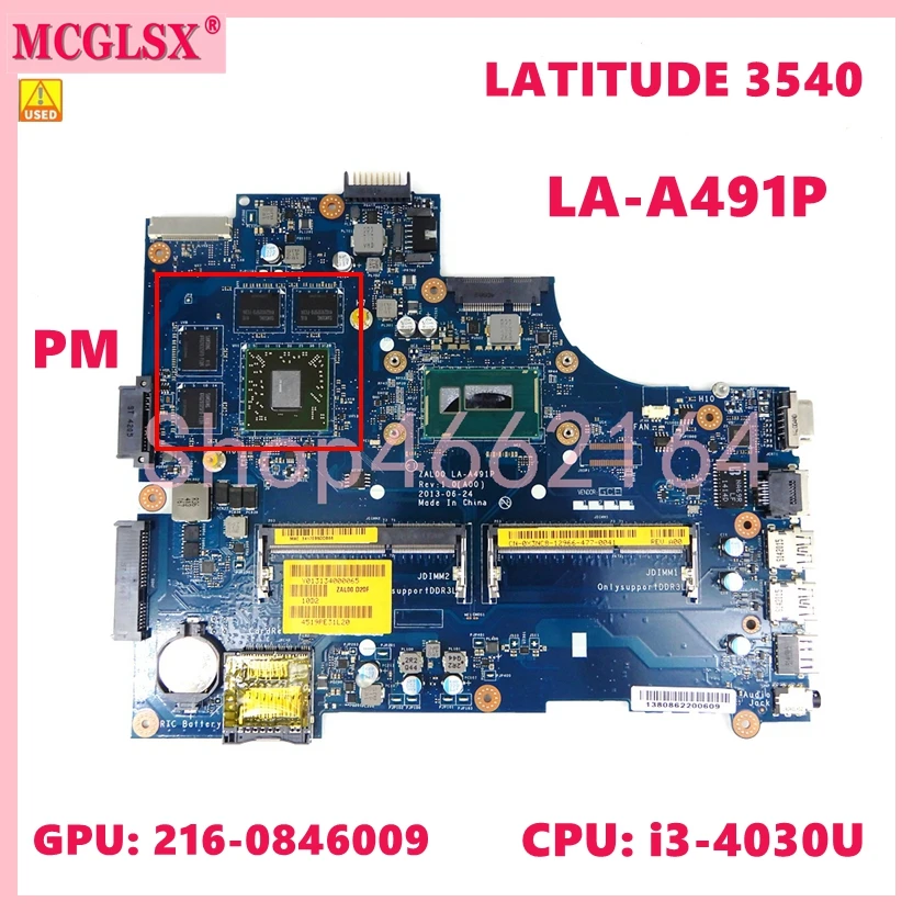 

LA-A491P i3-4030U CPU GPU:216-0846009 Notebook Mainboard For DELL LATITUDE 3540 Laptop Motherboard 100% Tested OK