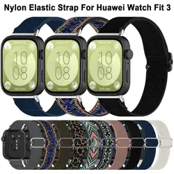 Adjustable Nylon Elastic Strap Smart Watch Accessories Wristband Bracelet Loop Comfortable Replacement for Huawei Watch Fit 3