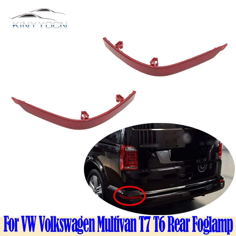 For VW Volkswagen Multivan T7 T6 16-19 Rear Bumper Fog Light Reflector Stop Light Rear Fog Light Foglamp Brake Lamp Warning Lamp