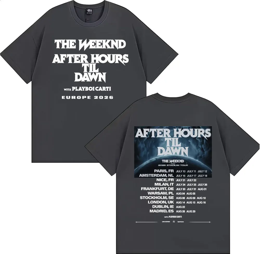 The Weeknd After Hours Til Dawn Europe 2026 Stadium Tour T-shirts Men Women Fashion Hip Hop Oversized Cotton T Shirts Streetwear