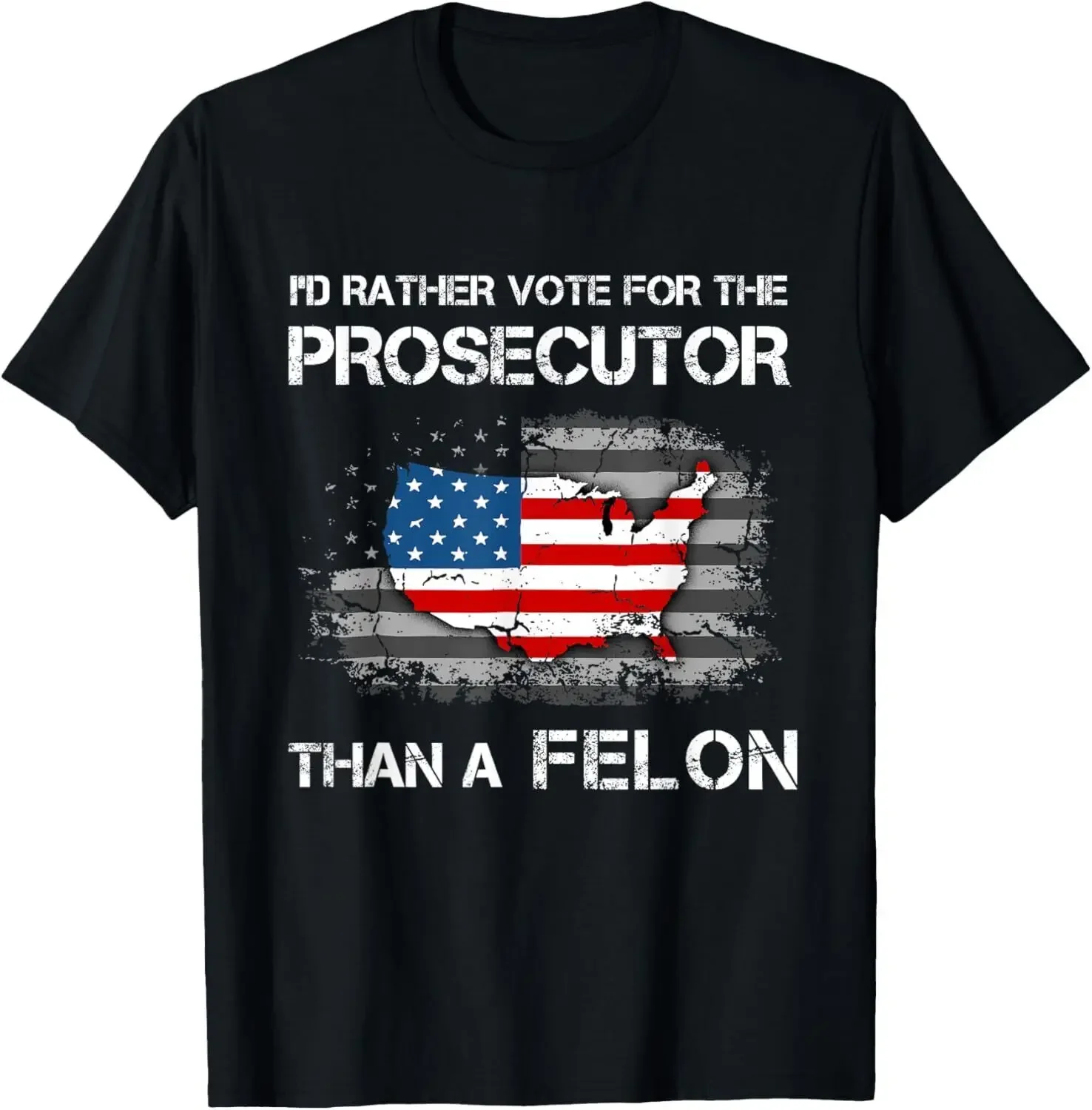 

Prosecutor Vs Felon 2024 Funny Voting Humor American Flag T-Shirt