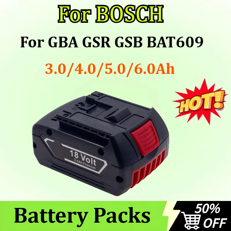 

18V 3.0/4.0/5.0/6.0Ah Li-ion Battery for BOSCH GBA GSR GSB BAT609 Rechargeable