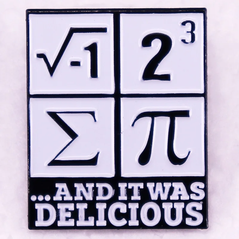 

I Ate Some Pie and It was Delicious Funny Math badge Enamel Pin brooch jewelry Backpack Decorate