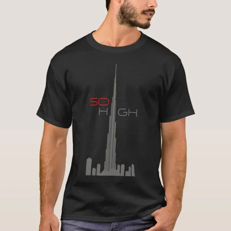 

New 100% Cotton O-Neck Summer Short Sleeve Casual Mens T-shirt Size So High Burj Khalifa Dubai Tower T-Shirt harajuku Crewneck