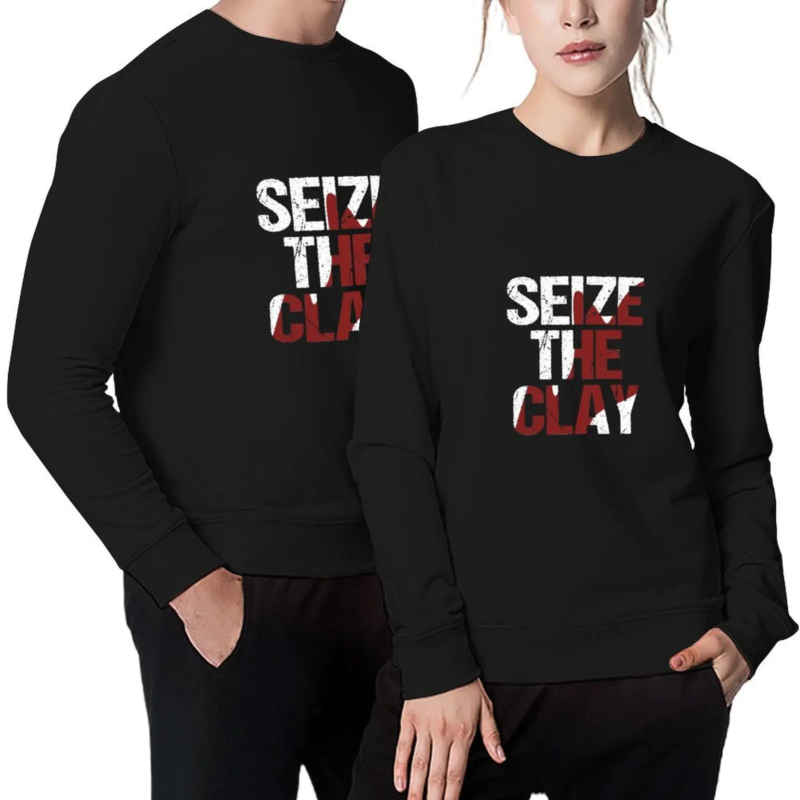 

Funny Seize The Clay Pottery Ceramics Art Kiln Potter Shirt Pullover japanese style men clothes men's sweatshirt
