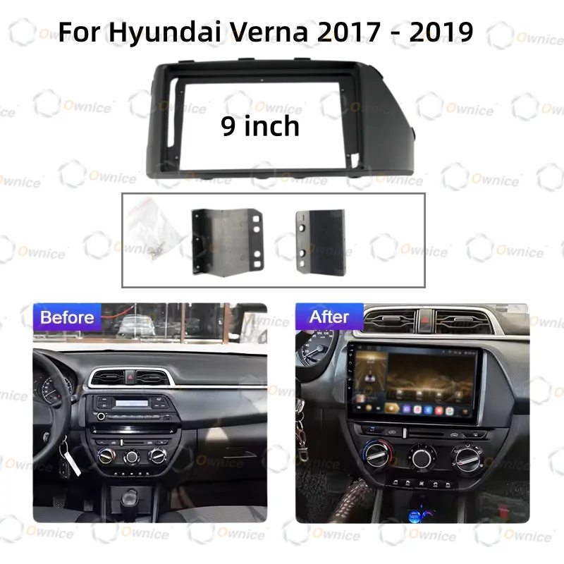 Ownice 9inch For Hyundai Verna 2017 - 2019 Car Android Radio Plastic Frame Fascia Dashboard Mounting Bracket Adapter Decoder Kit