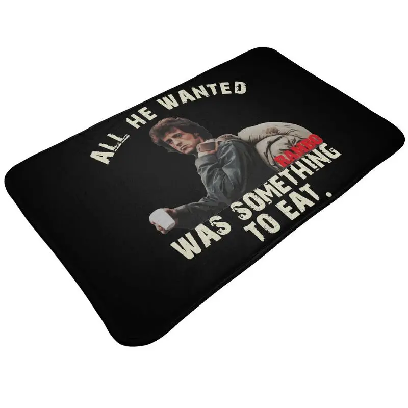 Rambo First Blood All He Wanted Was Something To Eat Mat Rug Carpet Home Balcony Entrance Mat