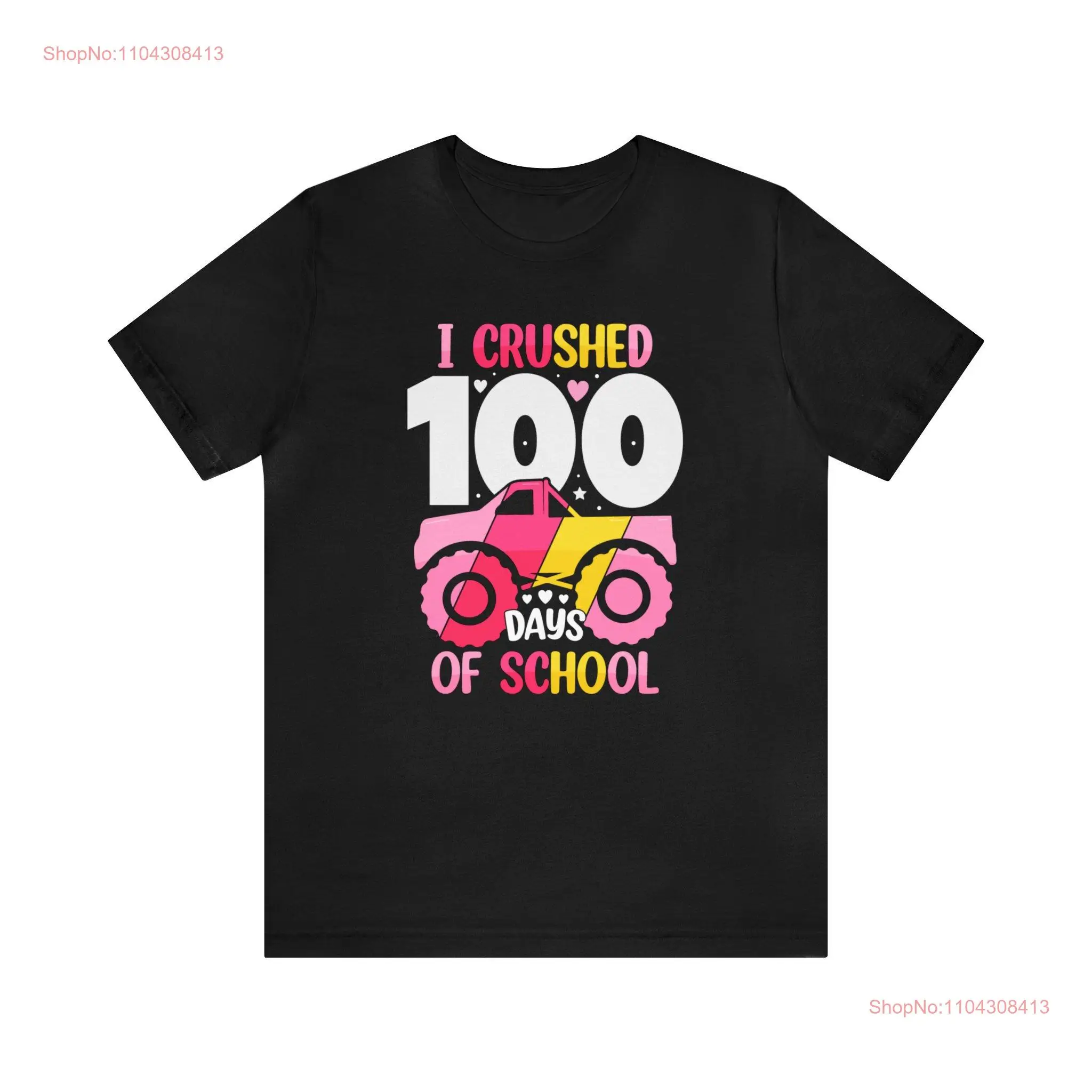 I Crushed 100 Days of School T Shirt Girls Teacher Smarter 100s long or short sleeves