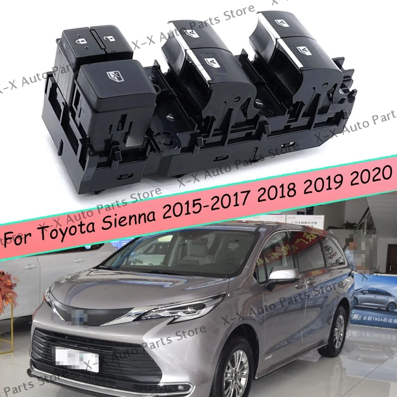 

For Toyota Sienna 2015 2016 2017 2018 2019 2020 84040-08010 Front Left Power Window Control Master Switch Car Accessories