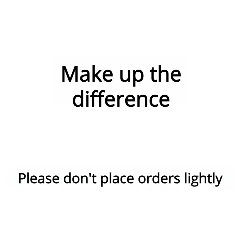 

Special link for price difference and shipping fee