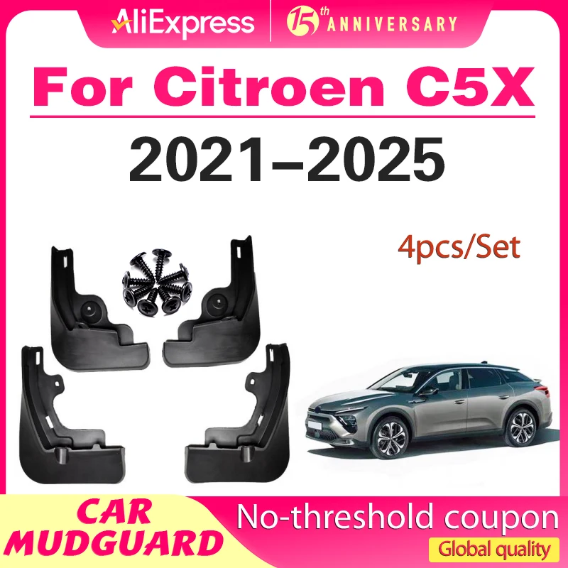 

4pcs Mudguards For Citroen C5X 2021 2022 2023 2024 2025 Mud Flaps Car Splash Guards Front Rear Fender Protector Accessories