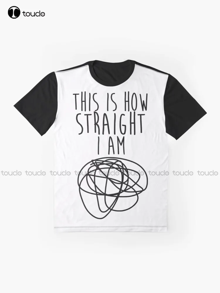 How Straight I Am Lgbt Lgbtq Gay Queer Lesbian Bi Bisexual Graphic T-Shirt Custom Aldult Teen Unisex Digital Printing Tee Shirts