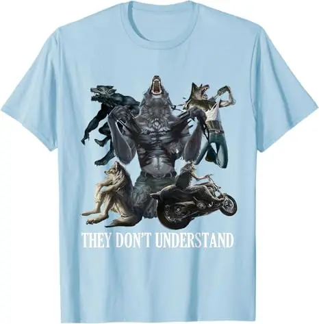 They Don’t Understand Alpha Wolf - Unhinged Sigma Wolf Meme T-Shirt Unhinged Alpha or Sigma Wolf Persona Saying Tee Graphic Tops