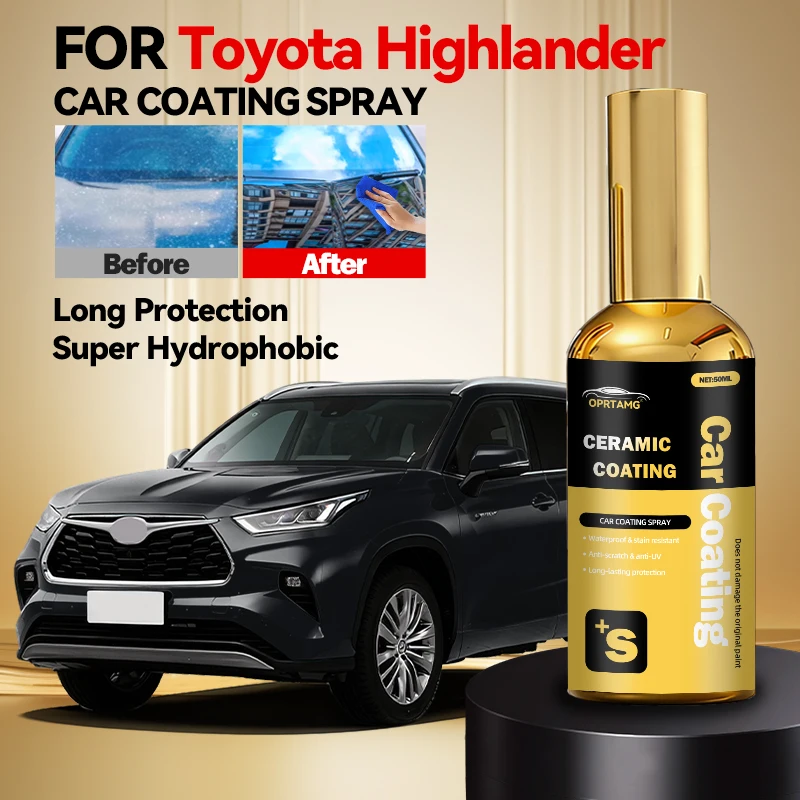 

For Toyota Highlander 2001-2026 XU80 20 40 50 3 in 1 High Protection Quick Ceramic Spray Car Coating Coatin Nano Crystal Liquid