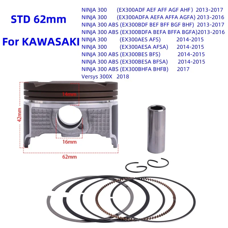 

STD 62mm Motorcycle Engine Piston and Rings Kit for Kawasaki EX300 EX Ninja 300 ABS Versys 300X 13001-0742 13008-0047
