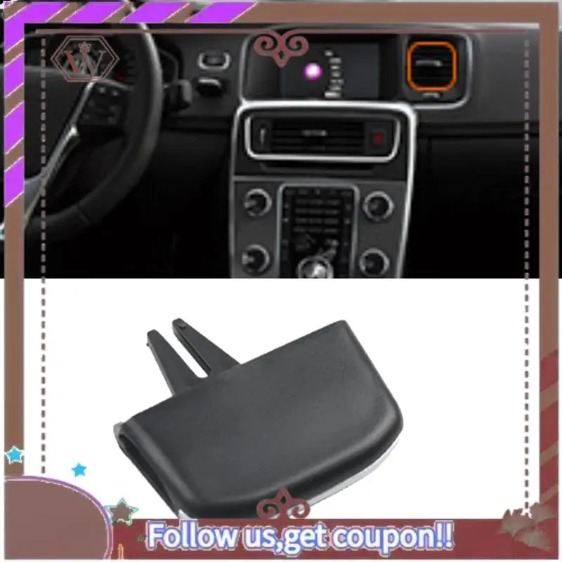 

A57E-приборная панель автомобиля, средний короткий зажим для вентиляционного отверстия кондиционера, ремонтный комплект для Volvo S60 2011-2019, пряжка регулировки вентиляционного отверстия