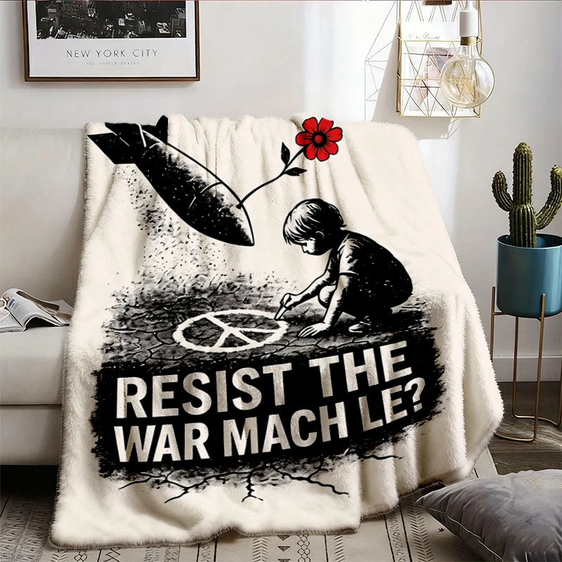 Resist The War Machine Flannel Blanket, Anti War Flannel Throw, Protest Cozy Blanket, Truth Against War Warm Blanket