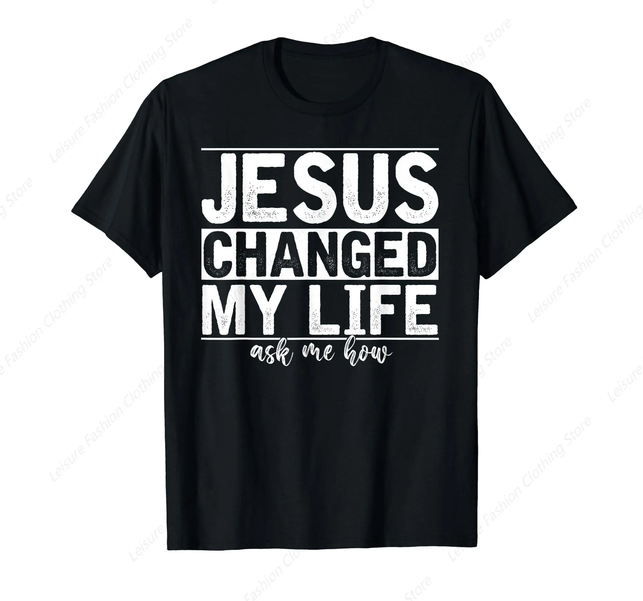 Jesus Changed My Life Asked Me How Christ Devotee Jesus T-Shirt Cotton Tee Shirt Leisure Comfortable Tops