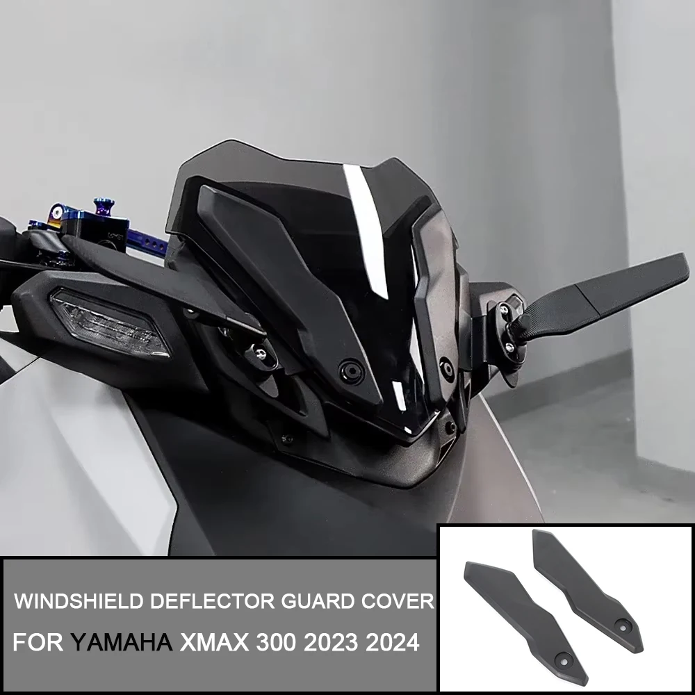 For YAMAHA XMAX300 XMAX 300 2023 2024 Motorcycle Accessories Windshield Deflectors Windscreens Bracket Protector