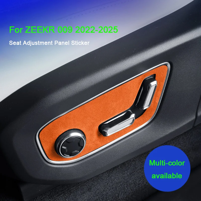 

For ZEEKR 009 2022 2023 2024 2025 Super Suede Car Seat Adjustment Panel Protective Decorative Sticker Interior Car Accessories