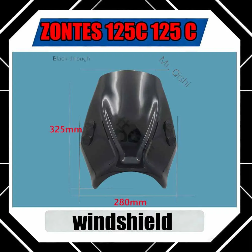 

For ZONTES 125C 125 C Windshield, windshield mirror, rain shield, air deflector, chest protector, accessories