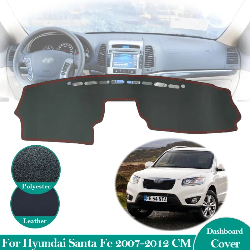 For Hyundai Santa Fe 2007 -2012 CM Anti-Slip Leather Mat Dashboard Cover Pad Sunshade Dashmat Protect Car Accessories 2010 2011