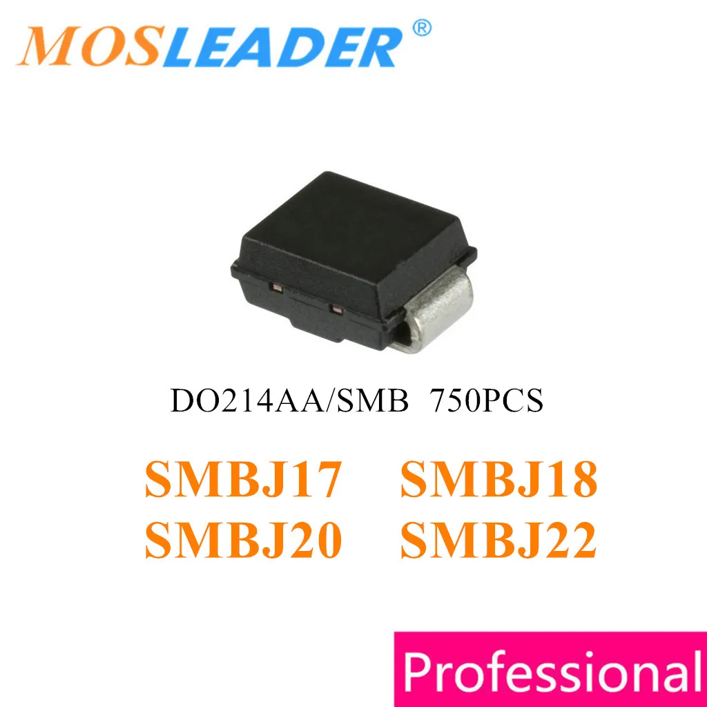 Mosleader 750pcs DO214AA SMB SMBJ17 SMBJ17A SMBJ17CA SMBJ18 SMB18A SMBJ18CA SMBJ20 SMBJ20A SMBJ20CA SMBJ22 SMBJ22A SMBJ22CA