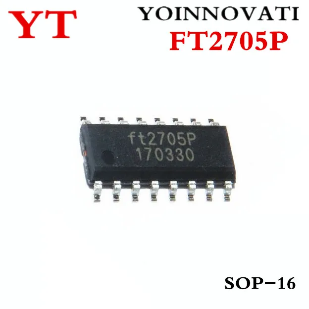 

50 шт. FT2705P FT2705 ft2705 SOP-16 IC лучшее качество