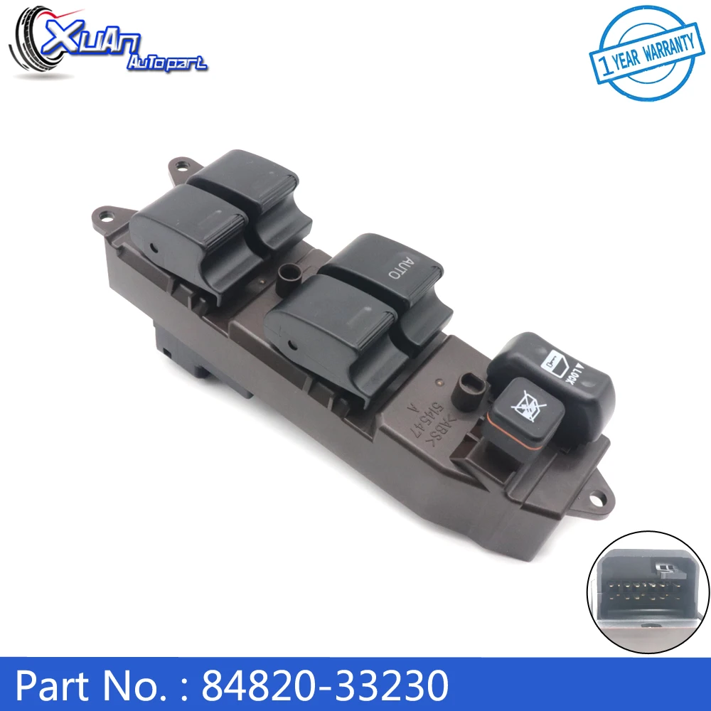 XUAN Front Left Driver Side Master Power Window Control Switch Button 84820-33230 For Toyota Camry Prado Vios Scion xA xB 04-07