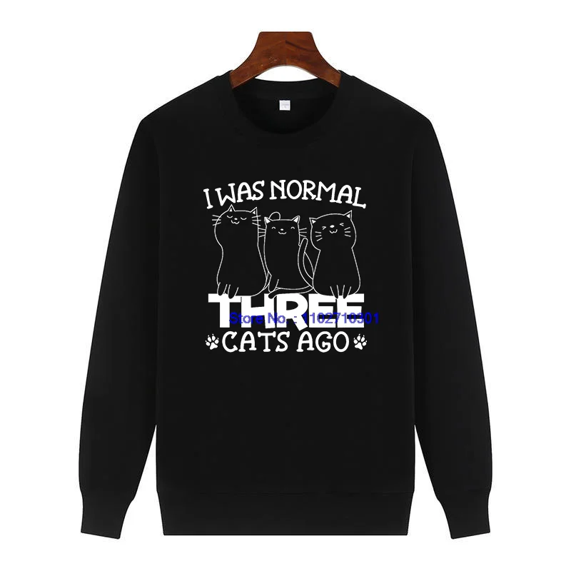 Unisex Crew Neck Fleece Pullover Hoodie 'I Was Normal 3 Cats Ago' Funny Printed Sweater Winter Essential Casual Hoody