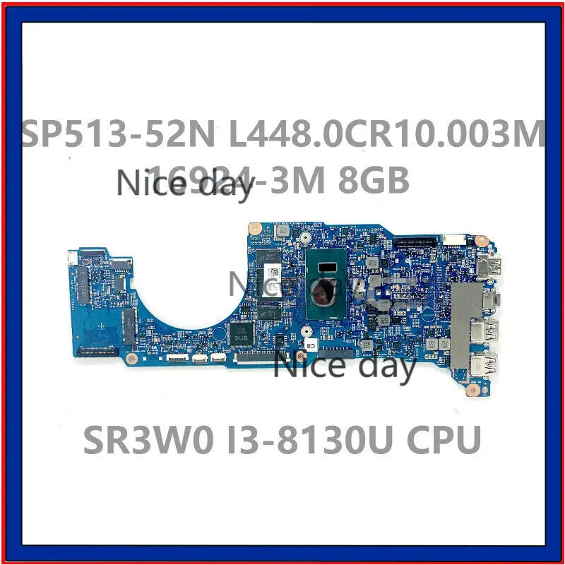 448.0CR10.003M 16924-3M W SR3W0 I3-8130U CPU For Acer Spin 5 SP513-52N 8GB RAM