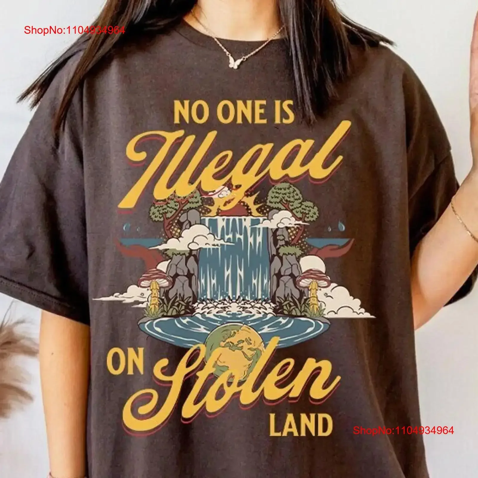 

No one is illegal on stolen land shirt anti racist pro immigrant dismantle systems oppression decolonize activism abolish ice