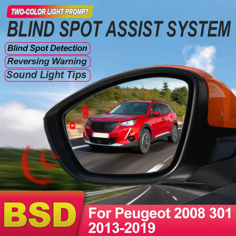 Car BSD BSM BSA Rearview Mirror Blind Spot Detection Change Lane Aided Rear Radar 24GHZ Sensor For Peugeot 2008 301 2013 to 2019