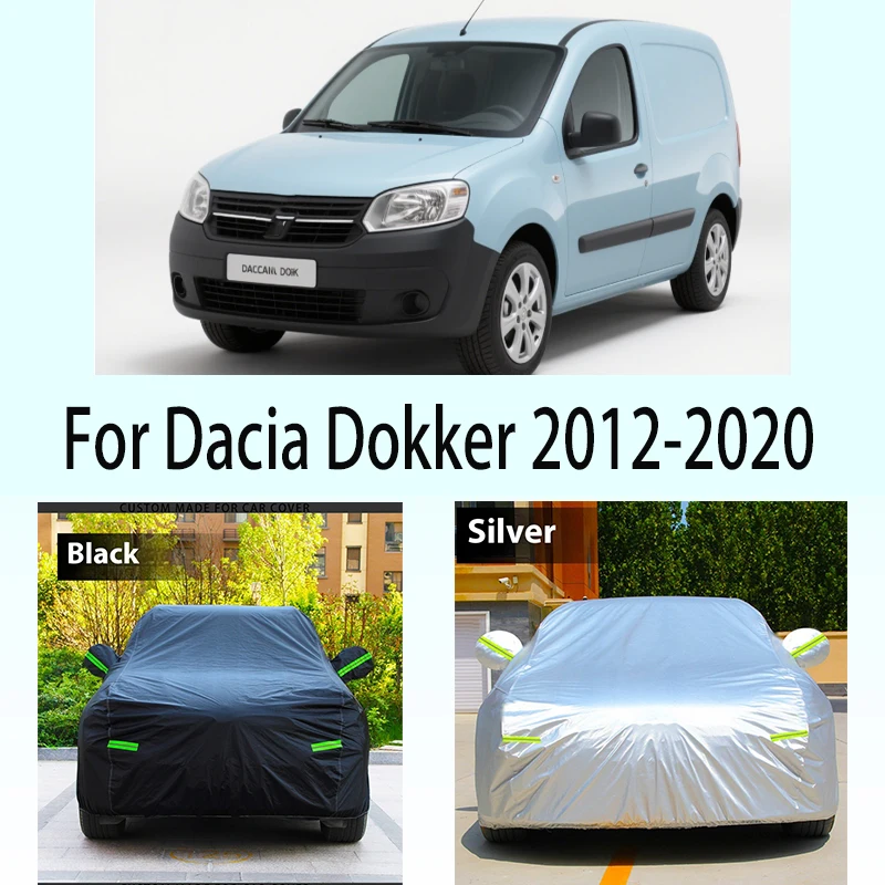 

For Dacia Dokker 2012-2020 Full Car Cover Outdoor Auto Sun Shade Anti-UV Snow Rain Protection Waterproof Cover Dustproof
