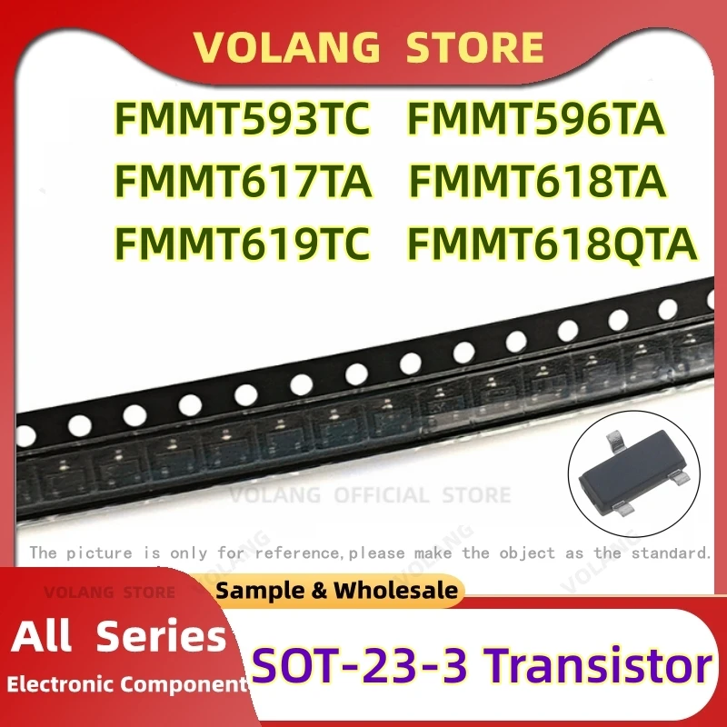 5Pcs SOT-23-3 625mW FMMT593TC  FMMT596TA FMMT617TA  FMMT618TA FMMT619TC  FMMT618QTA  SMD BJT Bipolar Junction Transistors