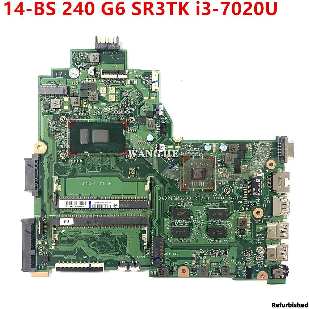 

Refurbished For HP 240 G6 14-BS Laptop Motherboard SR3TK i3-7020U CPU DA0P1BMB6D0 520 2GB 100% Working