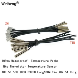 10Pcs 5X25MM Waterproof  Temperature Probe Ntc Thermistor Temperature Sensor 10K 5K  50K 100K B3950 Long10CM Tin XH2.54 Pulg