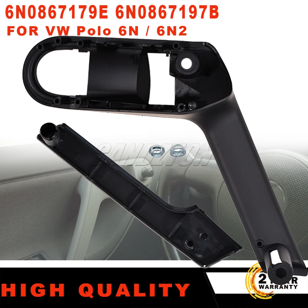 For VW POLO 6N 6N2 1999-2002 6N0867179E 6N0867180E 6N0867197B 6N0867198B Car Interior Door Handle With Retaining Cover