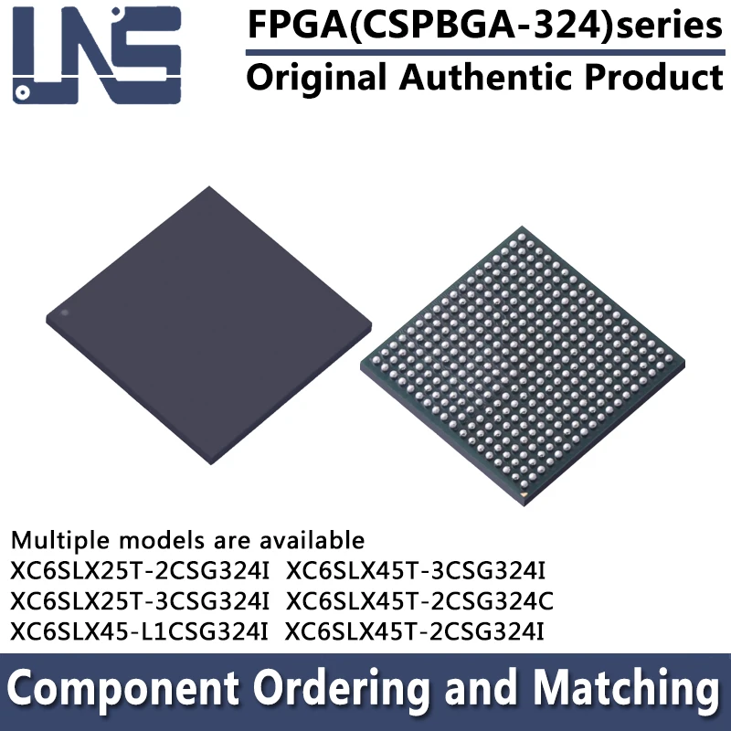 XC6SLX25T-2CSG324I XC6SLX25T-3CSG324I XC6SLX45T-2CSG324C XC6SLX45-L1CSG324I XC6SLX45T-2CSG324I XC6SLX45T-3CSG324I CSBGA-324 FPGA