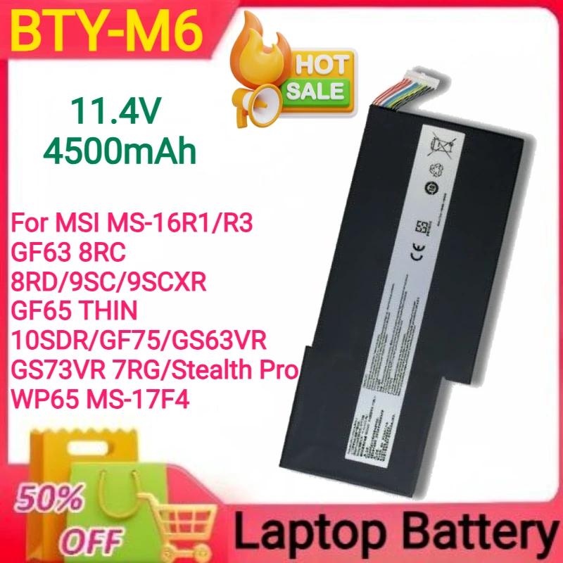 

11,4 В 4500 мАч BTY-M6K для MSI MS-16R1/R3 GF63 8RC 8RD 9SC 9SCXR GF65 THIN 10SDR GF75 GS63VR GS73VR 7RG Stealth Pro WP65 MS-17F4
