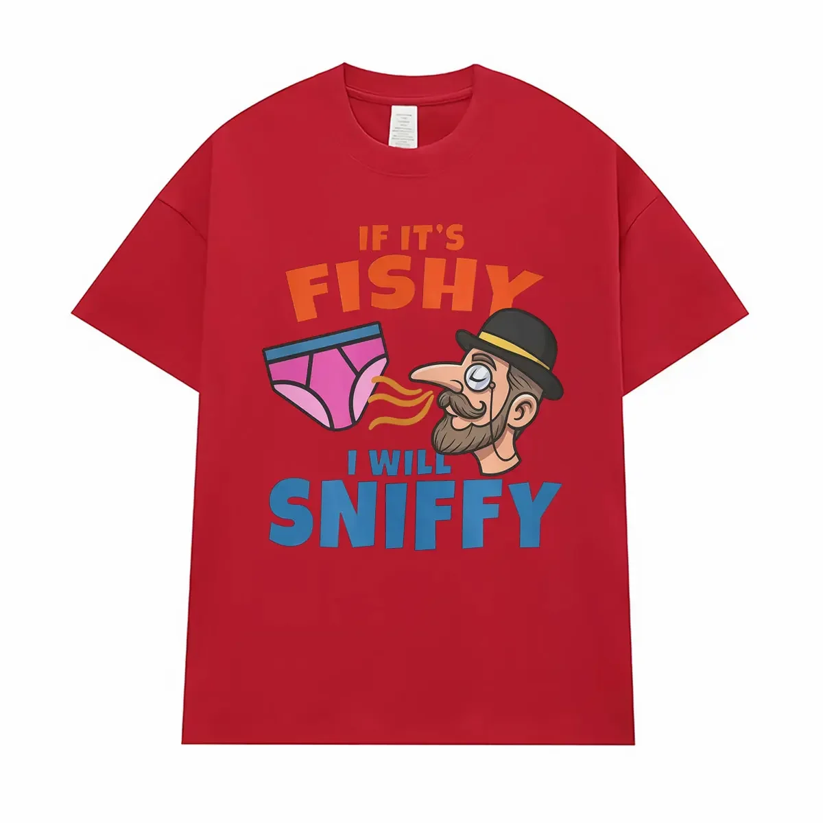 If Its Fishy I Will Sniffy Funny Slogan Print Graphic T Shirt Men Women Short Sleeve Crew Neck Loose Casual Top