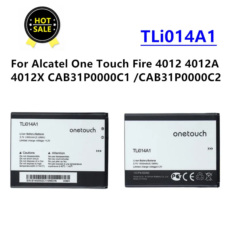 TLi014A1 Original Replacement Battery For Alcatel One Touch Fire 4012 4012A 4012X CAB31P0000C1 /CAB31P0000C2 Phone Batteria