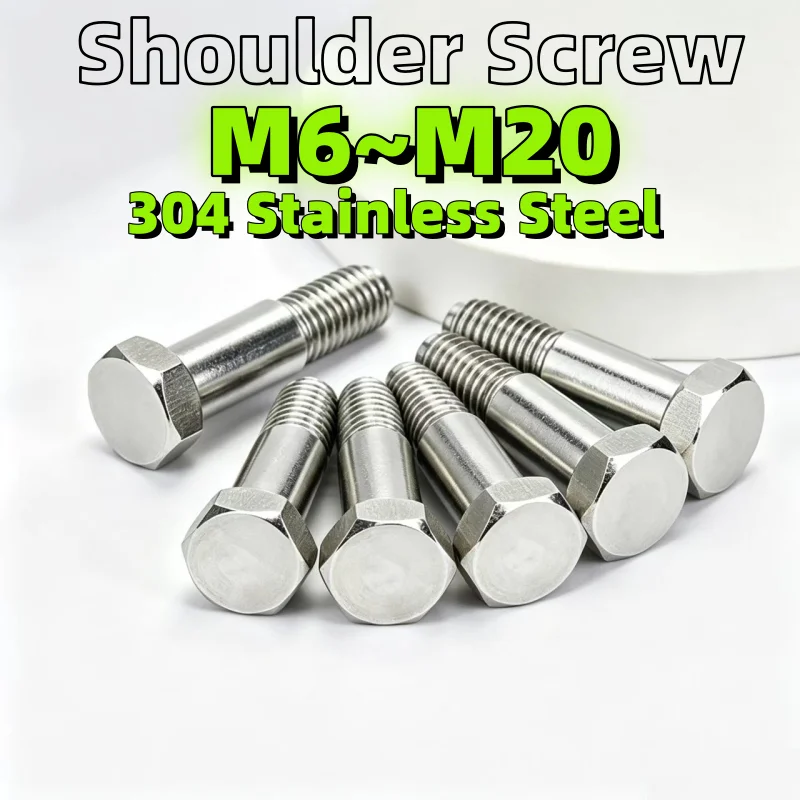 M6 M8 M10 M12 M16 M20 304 Stainless Steel Outer Hex Head Shoulder Screws Bearing Bolts Plug Stuff Screw Positioned Shaft Bolt